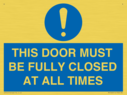 this-door-must-be-fully-closed-at-all-times~